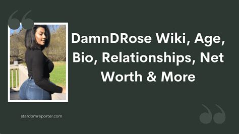 damndrose|DamnDRose Wiki, Age, Bio, Husband, Net Worth & More.